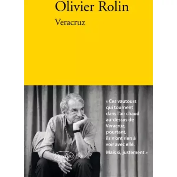 Veracruz - Olivier Rolin-image