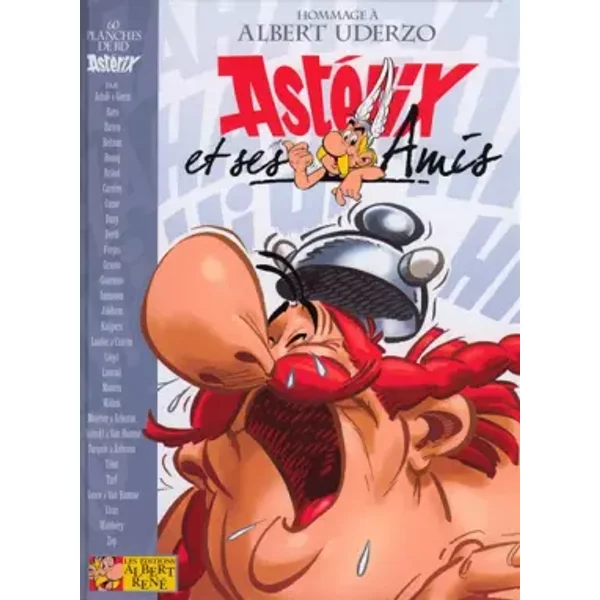 Astérix et ses amis - Achdé, Baru, Luc Batem, Beltran, Collectif