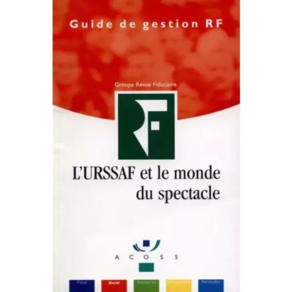 L'urssaf Et Le Monde Du Spectacle - Collectif-image