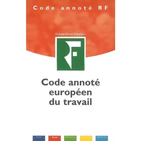 Code Annoté EuropéEn Du Travail - AgnèS Roset, Lysiane Tholy, CéLine Lavanchy, Claude-Emmanuel Triomphe-image