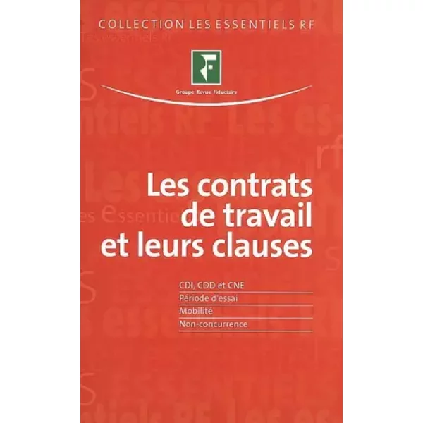 Les Contrats De Travail Et Leurs Clauses - Revue Fiduciaire-image