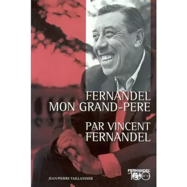 Fernandel Mon Grand-PèRe - Vincent Fernandel-image