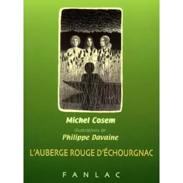 L'auberge Rouge D'echourgnac - Michel Cosem, Philippe Davaine-image