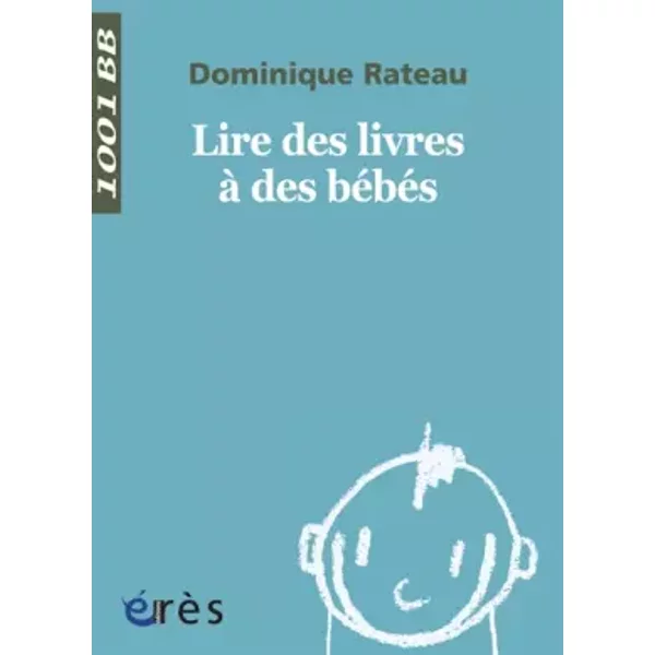 Lire Des Livres à Des BéBéS - Dominique Rateau-image
