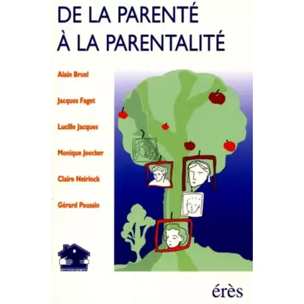 De La Parenté à La Parentalité - Collectif-image