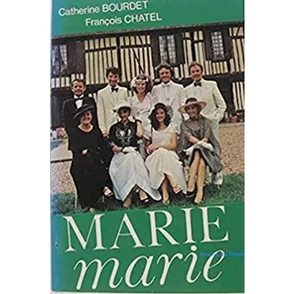 Marie, Marie - Bourdet Catherine/Chatel Francois-image