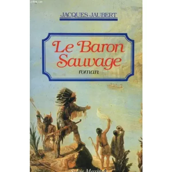 Le Baron Sauvage - Jacques Jaubert-image