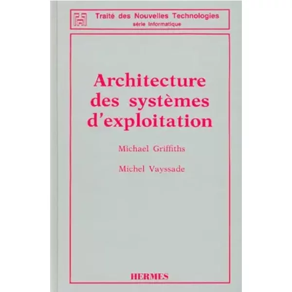 Architecture des systèmes d'exploitation - Griffiths