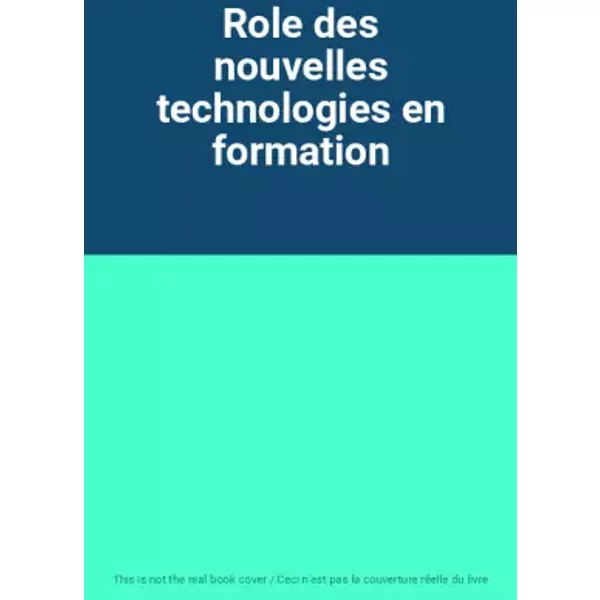 Role des nouvelles technologies en formation