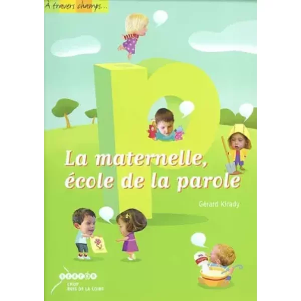 La Maternelle, éCole De La Parole - GéRard Kirady-image