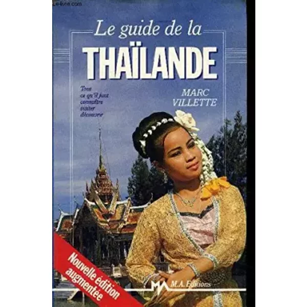 Le Guide De La ThaïLande - Villette Marc-image