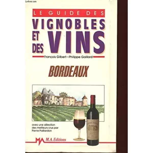 Guide Des Vins Tome 2: Bordeaux - Gaillard-image