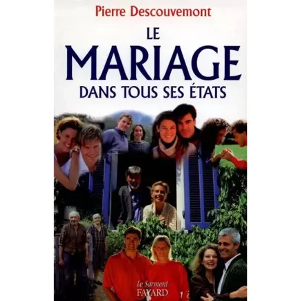 Le Mariage Dans Tous Ses éTats - Pierre Descouvemont-image