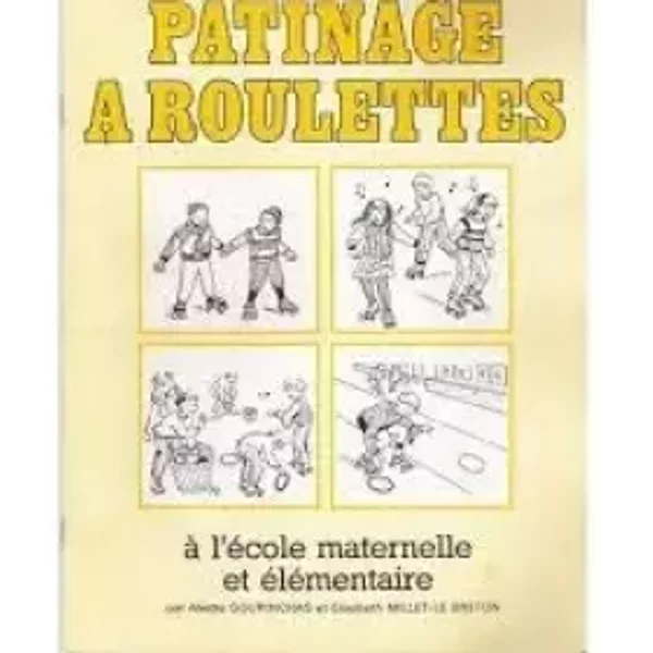 Patinage A Roulettes : A L'ecole Maternelle Et Elementaire - Collectif-image