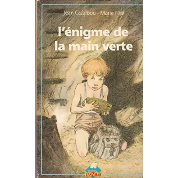 L'éNigme De La Main Verte - Jean Cazalbou Et Marie FêTe-image