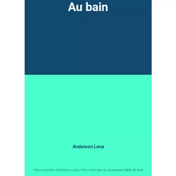 Au bain - Anderson Lena