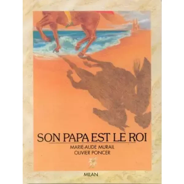 Son Papa Est Le Roi - Marie-Aude Murail-image