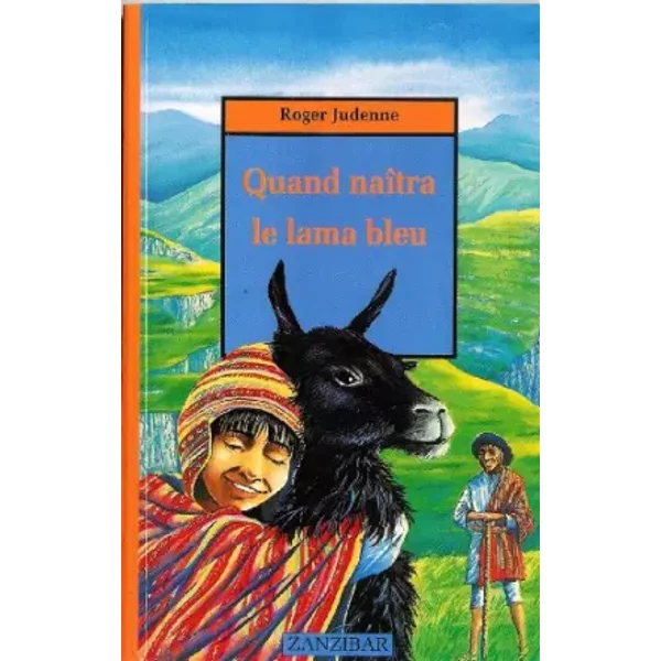 Quand NaîTra Le Lama Bleu - Roger Judenne-image