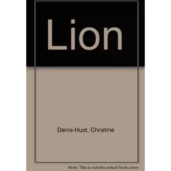LE Lion. Roi FainéAnt - Christine Denis-Huot, Michel Denis-Huot-image