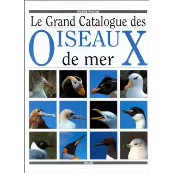 Le Grand Catalogue Des Oiseaux De Mer - ValéRie Tracqui-image