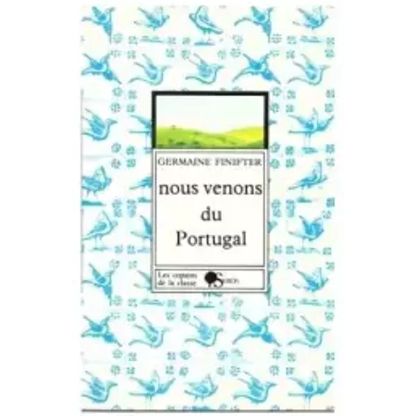 Nous venons du portugal - Finifter G