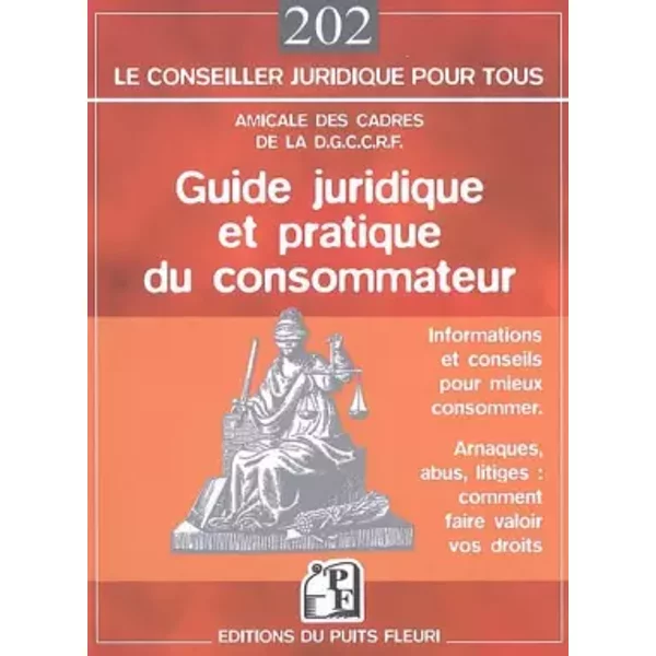 Guide Juridique Et Pratique Du Consommateur - Dgccrf, Guillaume Cerutti, Daniel Filly-image