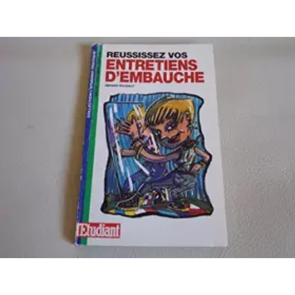 RéUssissez Vos Entretiens D'embauche - GéRard Roudaut-image