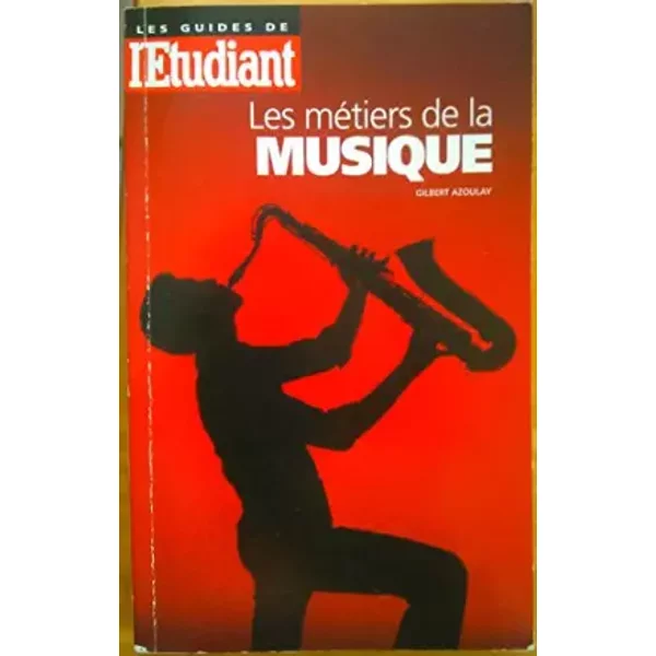 Les MéTiers De La Musique - Gilbert Azoulay-image