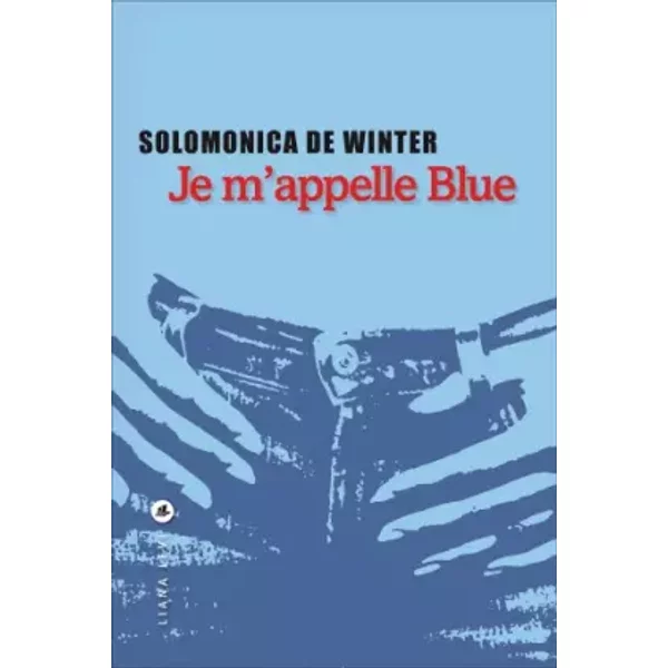 Je M'appelle Blue - Solomonica De Winter, Jean-Luc Defromont-image