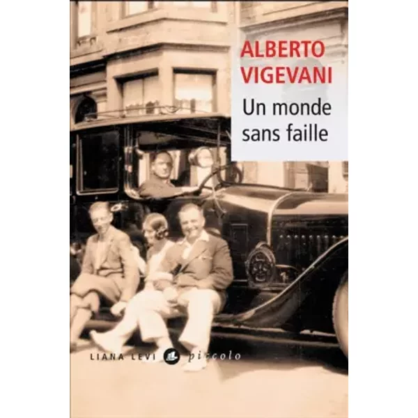 Un Monde Sans Faille - Alberto Vigevani, Claude Bonnafont-image