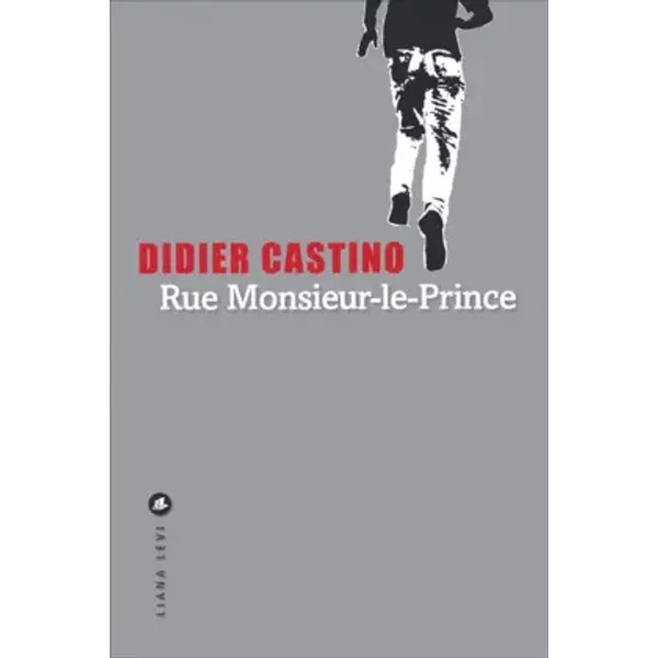 Rue Monsieur-Le-Prince - Didier Castino-image