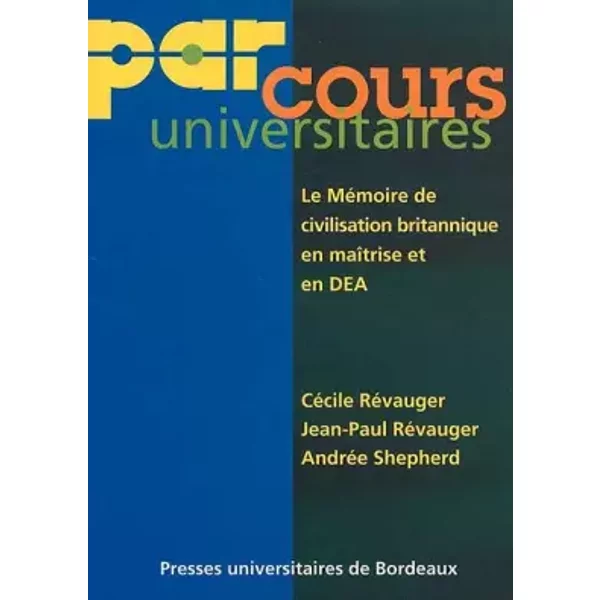 Le MéMoire De Civilisation Britannique En MaîTrise Et En Dea - CéCile Revauger, Jean-Paul Revauger Et AndréE Shepherd-image