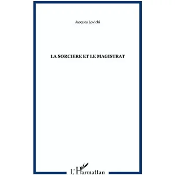 La SorcièRe Et Le Magistrat - Jacques Lovichi-image