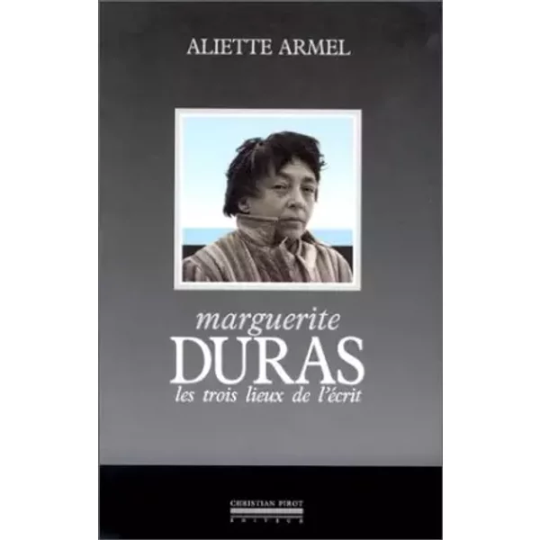 Marguerite Duras (Collection Maison d'écrivain) - Aliette Armel