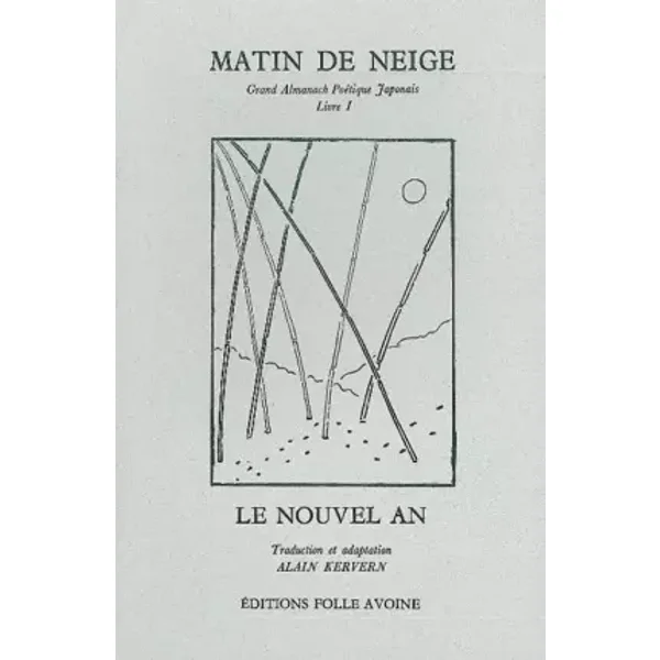 Matin de neige : Le Nouvel An - Alain Kervern
