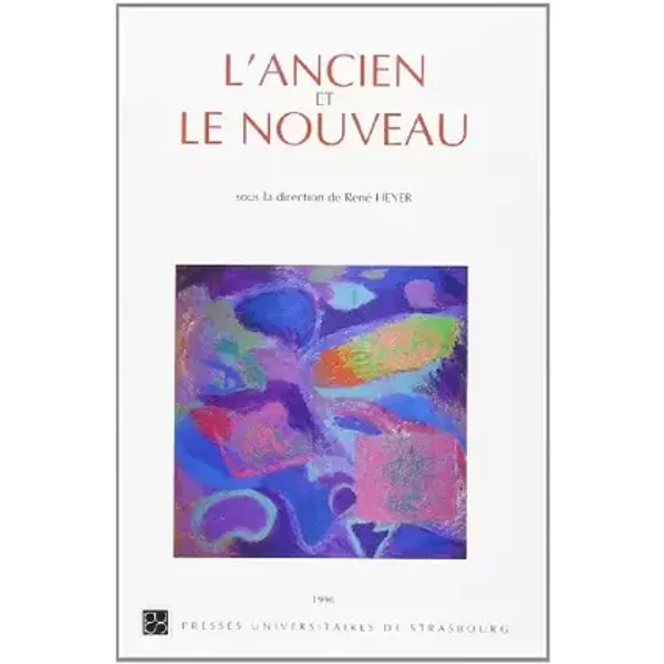 Ancien et Nouveau : Modernité, culture et religion