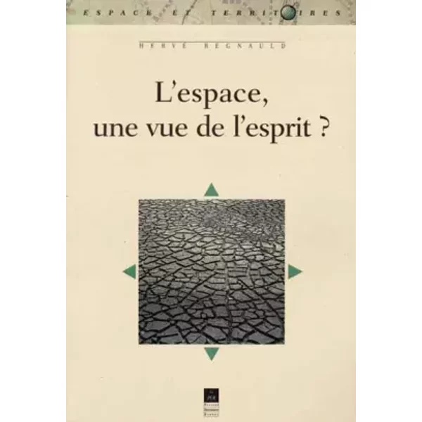 L'espace, une vue de l'esprit ? - Collectif