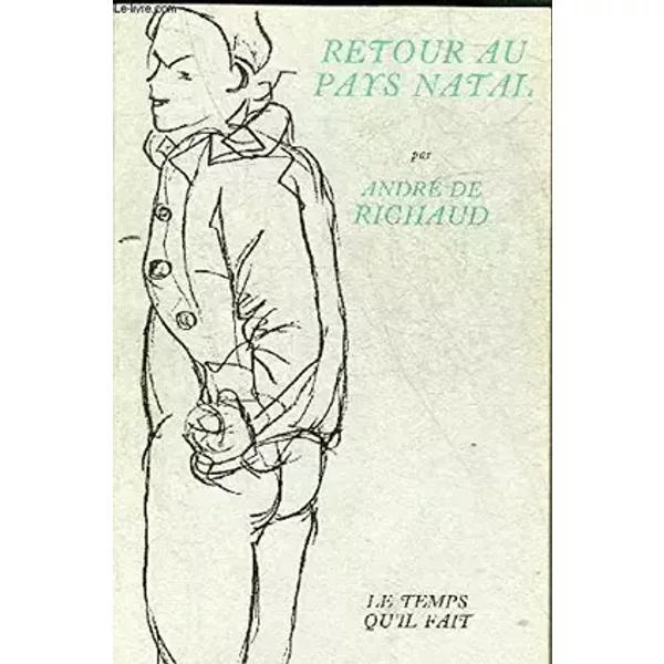 Retour au pays natal - André de Richaud
