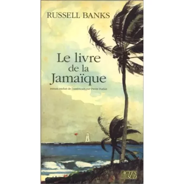 Le livre de la Jamaïque - Pierre Furlan, Russell Banks