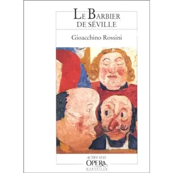 Barbier de seville (Le) - rossini gioacchino