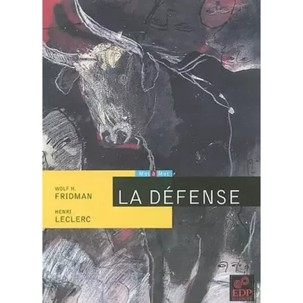 La défense - W.-H. Fridman