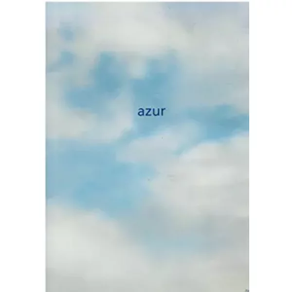 Azur: Josef Albers, Cuno Amiet, Giovanni Anselmo, Jean Arp, Knud Baade, Giacomo Balla, Lothar Baumgarten