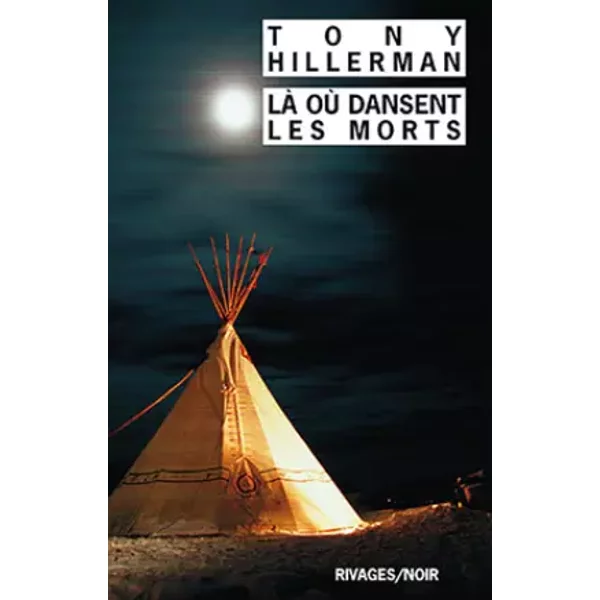 Là Où Dansent Les Morts - Tony Hillerman-image
