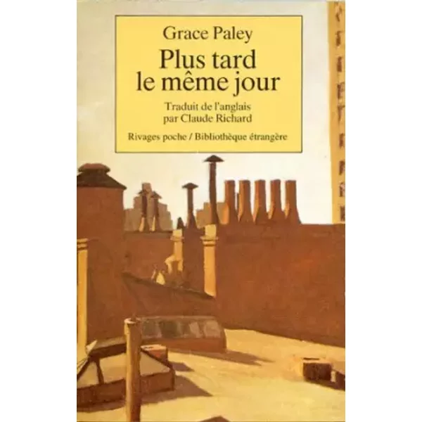 Plus Tard Le MêMe Jour - Grace Paley-image