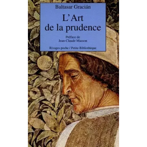 L'art de la prudence - Baltasar Gracian