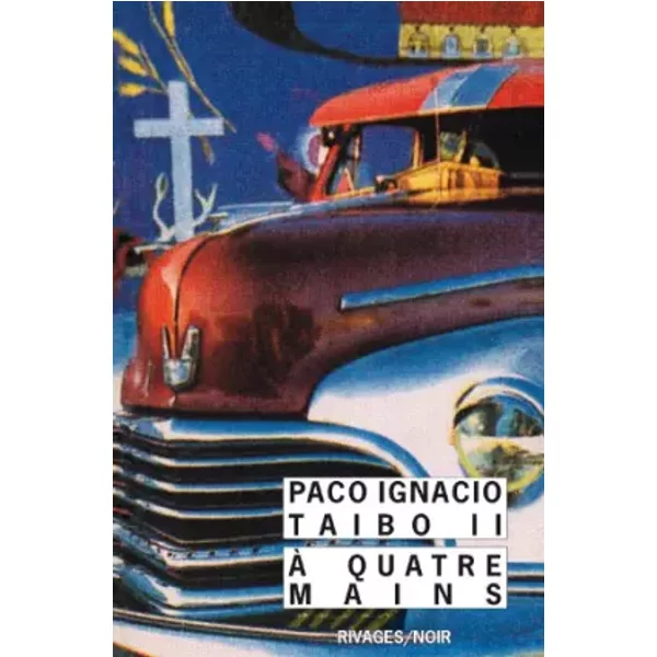 A Quatre Mains - Paco Ignacio Taibo Ii, Solisandez-image