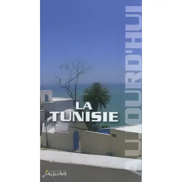 La Tunisie Aujourd'hui - Frida Dahmani, Jean-Claude Klotchkoff-image