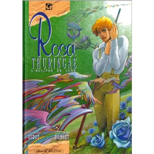 Rosa Thuringae, tome 1 : l'éclipse de lune - Boisset, Oudot