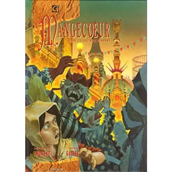 MangeCoeur, Tome 2 : Dans le jeu des miroirs - Jean-Baptiste Andreae, Mathieu Gallié