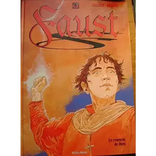 FAUST T01 LE REMORDS DE DIEU - Crespin, Dhoyen